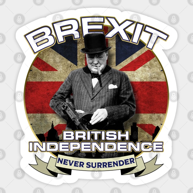 Winston Churchill British Independence Day Brexit Sticker by CultTees